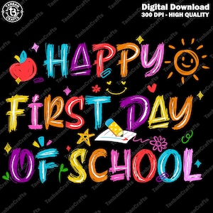 Happy First Day Of School Png, Back To School Png, Teacher PNG, Preppy Back To School Png, School Png, Teacher Shirt Png