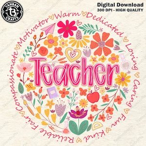 Floral Teacher png, Teacher Png Sublimation Design, Teacher Shirt Design, Teacher Png, Teacher Appreciation Png, Spring Boho Wildflowers Png