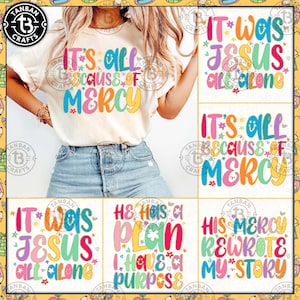 Preppy His Mercy Rewrote My Story Bundle Png, It&#39;s Was Jesus All Long, Christian Women Png, Distressed Everyday Jesus png, Bible verse png