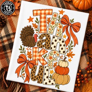 May include: A white rectangular sign featuring the word THANKFUL in large, patterned letters. The design includes a brown turkey, orange bows, and a stack of three pumpkins, surrounded by autumn leaves, berries, and small orange stars.