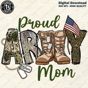 Puede incluir: Una descarga digital de un diseño gráfico con las palabras "Proud Army Mom" en verde e impresión de camuflaje. El diseño incluye un par de botas militares marrones, una bandera de Estados Unidos y una placa de identificación con el nombre "Olivia" en ella.