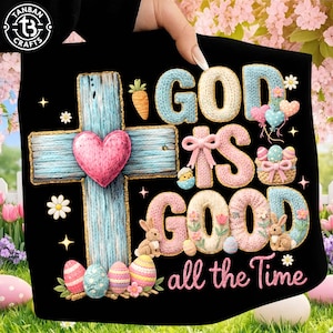 May include: Black Easter-themed decorative pillow with a light blue cross, pink heart, and the words "GOD IS GOOD all the Time" in a knitted style. Features Easter eggs, bunnies, and floral accents.