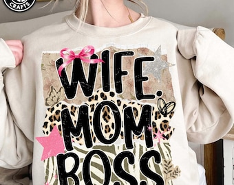 Wife Mom Boss Png, Gift For Wife Png, Retro Mama Png, Mama Floral Png, Mothers Day Shirt Design Png, Happy Mothers Day Png