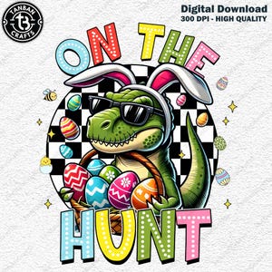 Dinosaur T Rex Easter PNG, Retro Easter png, Funny Easter png, Dinosaur png, Bunny Easter PNG, Boys and girls shirt design, Coquette Easter