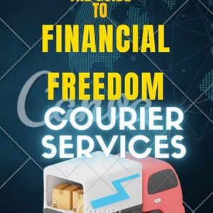 The Guide  to Financial Freedom: Courier Services