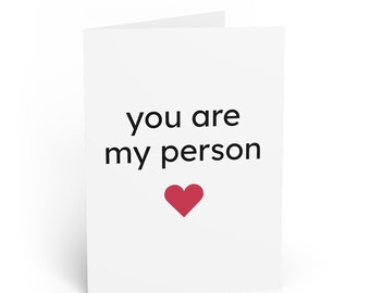 Love Valentine card - You are my person