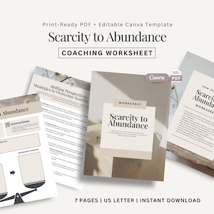 Peut inclure: Plusieurs feuilles de travail de coaching imprimables intitulées "Scarcity to Abundance". Les feuilles de travail comprennent le texte "Coaching Worksheet", "Strategies to Overcome Scarcity" et "Abundance Thinking". La conception est dans des tons neutres.