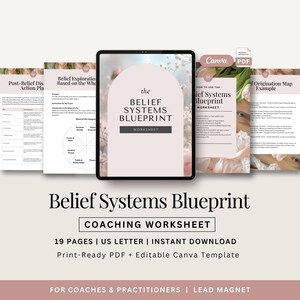 Peut inclure: Un atelier numérique intitulé "Belief Systems Blueprint" affiché sur une tablette, avec des feuilles de travail supplémentaires en arrière-plan. L'image comprend le texte "Coaching Worksheet" et "Print-Ready PDF + Editable Canva Template".