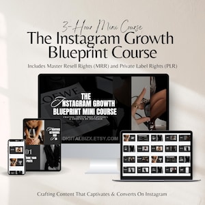Op de afbeelding: Een digitale productmockup met een 3-uur durende minicursus met de titel "The Instagram Growth Blueprint Course". De cursus omvat master resell rights (MRR) en private label rights (PLR). De cursus is ontworpen om gebruikers te helpen content te maken die boeit en converteert op Instagram. De cursus is te koop op Etsy.