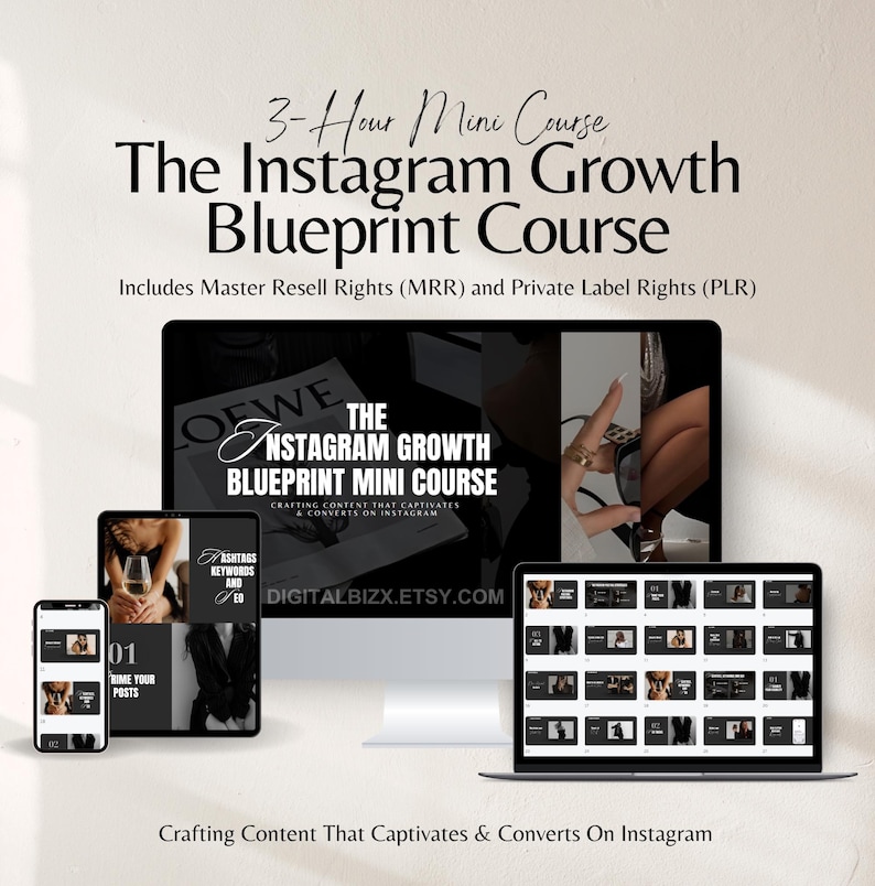 May include: A digital product mockup featuring a 3-hour mini course titled "The Instagram Growth Blueprint Course". The course includes master resell rights (MRR) and private label rights (PLR). The course is designed to help users craft content that captivates and converts on Instagram. The course is available for purchase on Etsy.