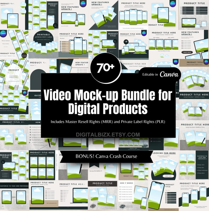 May include: A collage of 70+ video mock-up templates for digital products, featuring various phone and laptop screen designs. The templates are editable in Canva and include master resell rights (MRR) and private label rights (PLR). A bonus Canva crash course is also included.