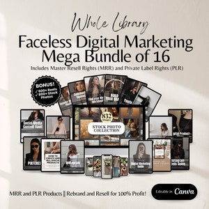 Faceless Digital Marketing Mega Bundle w Master Resell Rights MRR Resell Bundle PLR Bundle MRR Digital Product Done For You mrr plr Products