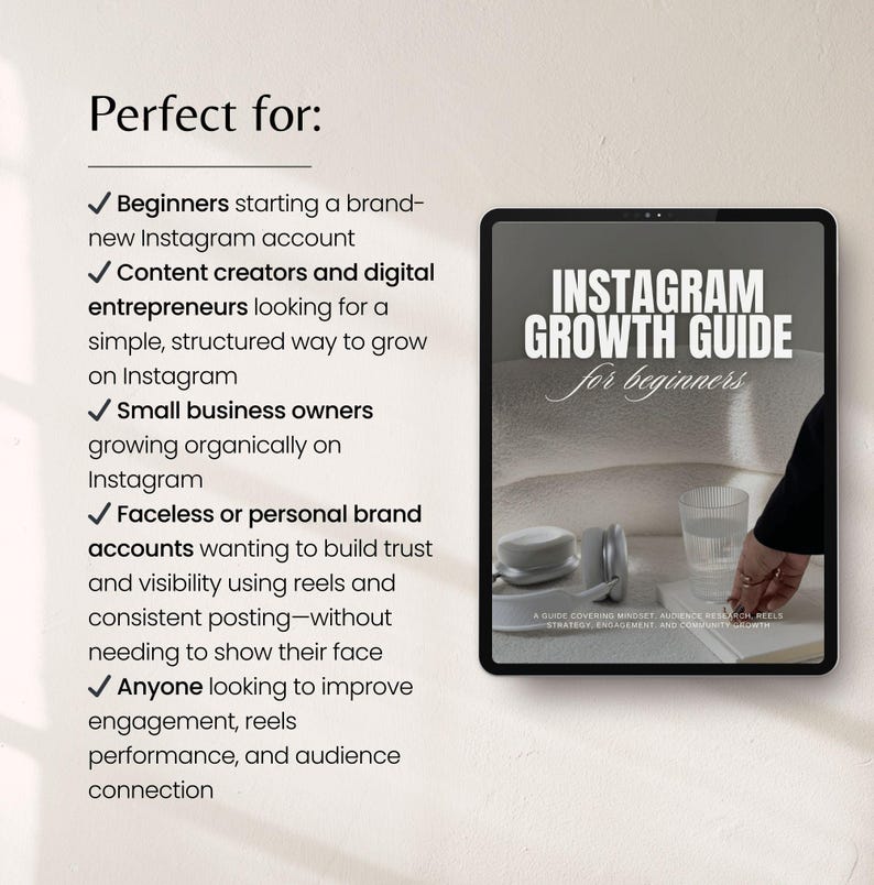 May include: A digital tablet displays the cover of an "Instagram Growth Guide for Beginners." The guide promises to help users grow their Instagram accounts. The tablet is on a light background with text that says "Perfect for:" and a list of target audiences.