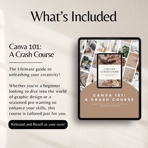 May include: A digital product mockup on a tablet screen. The mockup shows a course titled "Canva 101: A Crash Course" with a collage of images in the background. The text "How to use Canva for your digital marketing business" is also included.