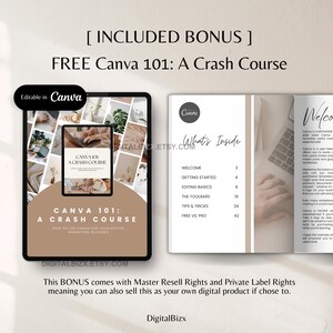 May include: A digital product mockup showing a free Canva 101 crash course e-book with a beige and brown color scheme. The e-book cover features a collage of images and the text "Canva 101: A Crash Course". The text "This BONUS comes with Master Resell Rights and Private Label Rights meaning you can also sell this as your own digital product if chose to." is displayed below the mockup.