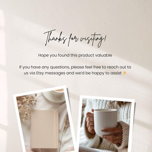 K&ouml;nnte beinhalten: Wei&szlig;er Hintergrund mit dem Text "Thanks for visiting!" in Schreibschrift. Darunter steht "Hope you found this product valuable" und "If you have any questions, please feel free to reach out to us via Etsy messages and we'd be happy to assist".