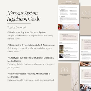 May include: A digital guide titled "Nervous System Regulation Guide" with topics including understanding the nervous system, recognizing dysregulation, lifestyle foundations, and daily practices. The guide features a beige and white colour scheme with text and images.