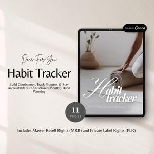 Peut inclure: Un suivi d'habitudes numérique affiché sur une tablette. Le texte indique "Habit Tracker" et "Build Consistency, Track Progress & Stay Accountable". L'image comprend un tapis de yoga enroulé et un vase décoratif. Le produit comprend 11 pages et est modifiable dans Canva.