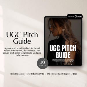 May include: A digital guide titled "UGC Pitch Guide" on a tablet, featuring a woman's profile. The guide includes branding checklists, research frameworks, portfolio tips, and email templates. It is 16 pages long and editable in Canva.