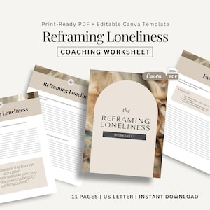 Reframing Loneliness Worksheet Emotional Wellness Journal Mindset Coaching Worksheet Wellness Coaching Resource Lead Magnet PDF for Coaches