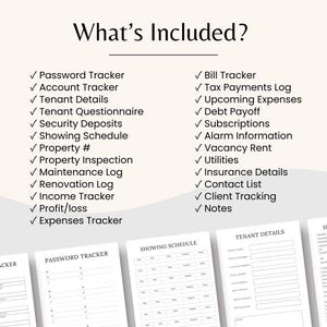 May include: A checklist of items included in a printable landlord and property management binder. The checklist includes sections for account tracking, password tracking, tenant details, showing schedule, property inspection, maintenance log, renovation log, income tracker, profit/loss, expenses tracker, bill tracker, tax payments log, upcoming expenses, debt payoff, subscriptions, alarm information, vacancy rent, utilities, insurance details, contact list, client tracking, and notes.