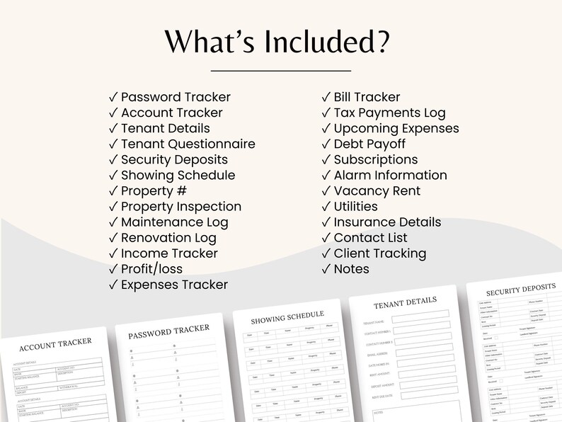 May include: A checklist of items included in a printable landlord and property management binder. The checklist includes sections for account tracking, password tracking, tenant details, showing schedule, property inspection, maintenance log, renovation log, income tracker, profit/loss, expenses tracker, bill tracker, tax payments log, upcoming expenses, debt payoff, subscriptions, alarm information, vacancy rent, utilities, insurance details, contact list, client tracking, and notes.