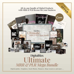 May include: A collection of digital products, including guides and templates, is shown. The image displays the text "Ultimate MRR & PLR Mega Bundle" and "DigitalBizx". The products are presented on various devices, such as tablets and phones.