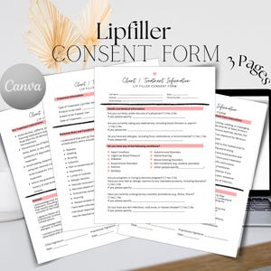 May include: A close-up of a lip filler consent form with the title "Lipfiller Consent Form 3 Pages" printed in pink and black text. The form includes sections for client information, treatment information, health and medical information, potential risks and complications, and consent.