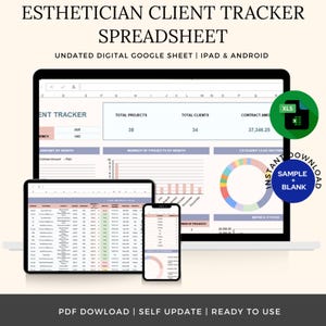 May include: A digital spreadsheet for estheticians to track clients, projects, and contract amounts. The spreadsheet is available as a Google Sheet, iPad, and Android app. The image shows a laptop screen displaying the spreadsheet, along with a sample and blank download button.