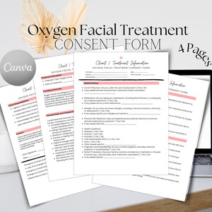 May include: A four-page consent form for an oxygen facial treatment. The form includes sections for client information, medical history, and treatment details. The form is designed for use in a spa or salon setting.
