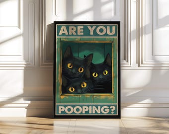 Black Cat Bathroom Print, Are You Pooping Quote Wall Art, Funny Decor (Digital Download)