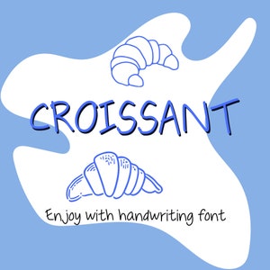 Croissant font, Handwriting Font, OTF, Study font, handwritten font, Procreate Font, Goodnotes font, Digital note, Cute font, Teacher Fonts