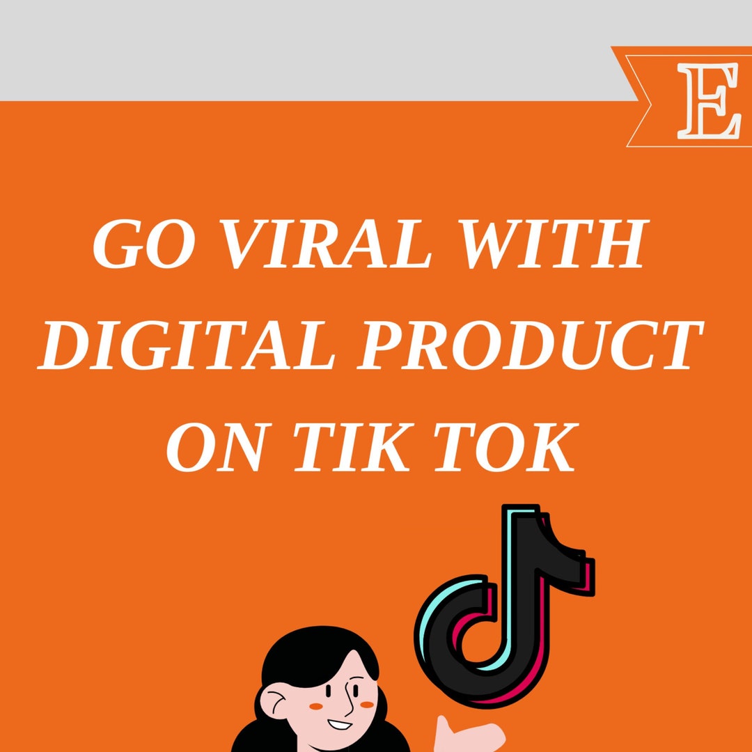 Go Viral With Digital Product on Tiktok Master Viral Techniques Etsy ...