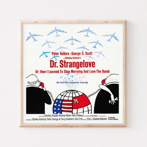 Dr. Strangelove Movie Poster: Stanley Kubrick Classic Film Art Print