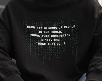 10 Arten von Menschen verstehen binäre Rundhals-Sweatshirt | Lustiges Informatiker Programmierer Software Engineer Geschenk Shirt | Papa Witz Humor