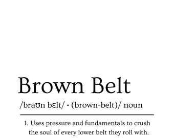 BJJ Brown Belt Definition Printable | Funny Brazilian Jiu Jitsu Art | Instant Digital Download