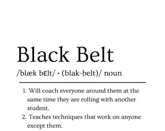 BJJ Black Belt Definition Printable | Funny Brazilian Jiu Jitsu Art | Instant Digital Download