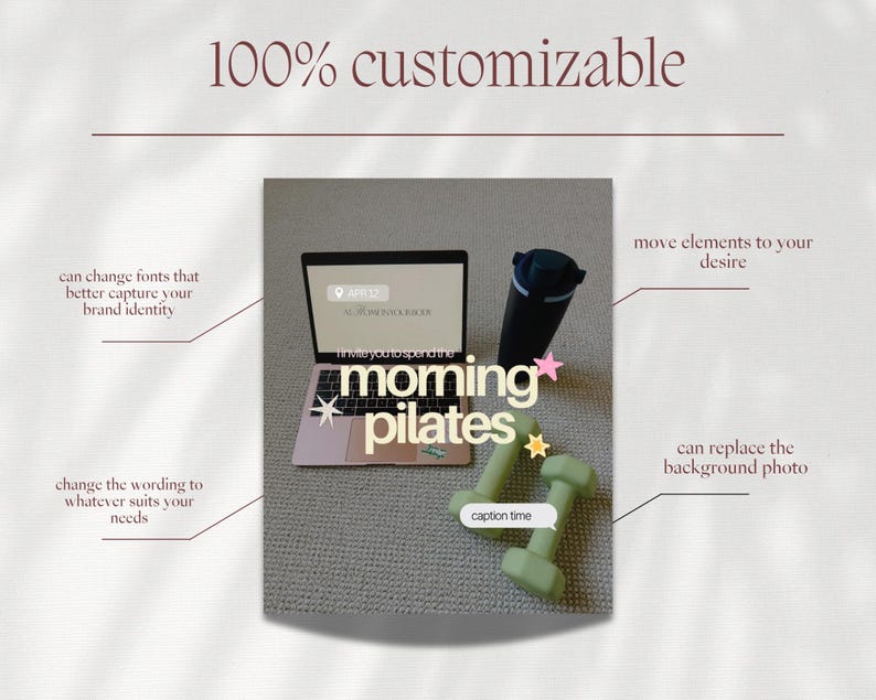 Op de afbeelding: Een digitaal sjabloon met een laptop, een zwarte waterfles en twee lichtgroene dumbbells. Tekstoverlays bevatten 100% customizable, morning pilates en instructies over het wijzigen van lettertypes, tekst, elementen en de achtergrondfoto.