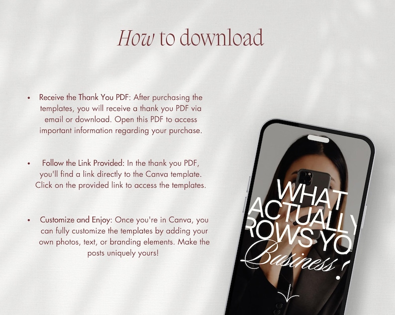 May include: A smartphone displays the text "WHAT ACTUALLY GROWS YOUR BUSINESS!" in white script. The phone is held by a person. The image also includes instructions on how to download templates.