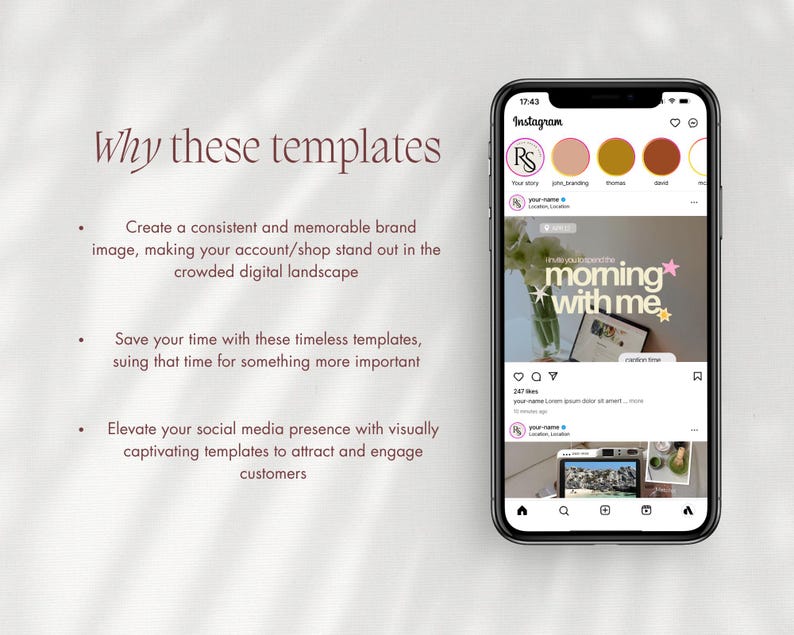 May include: A smartphone displays an Instagram interface with a social media template. The screen shows a post with the text "moming with me." The image also includes text that reads "Why these templates" and bullet points describing the benefits of using the templates.