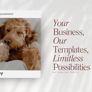 May include: An Instagram post featuring a golden doodle dog with the text "Let's Talk Grooming." The post also includes the text "Your Business, Our Templates, Limitless Possibilities" and the Instagram handle "@yourbrand."