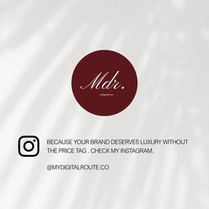 May include: A dark red circle containing the white cursive text Mdr. and the smaller text mydigitalroute. Below this, a black Instagram icon appears next to the text: BECAUSE YOUR BRAND DESERVES LUXURY WITHOUT THE PRICE TAG. CHECK MY INSTAGRAM. @MYDIGITALROUTE.CO