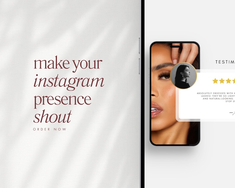 May include: A white background with a phone displaying a woman with long eyelashes. The phone is next to a white background with the text "make your instagram presence shout" and "ORDER NOW". The phone also displays a testimonial with five stars and the text "ABSOLUTELY OBSESSED WITH MY LASHES THEY'RE SO LIGHT AND NATURAL LOOKING. STOP ST"