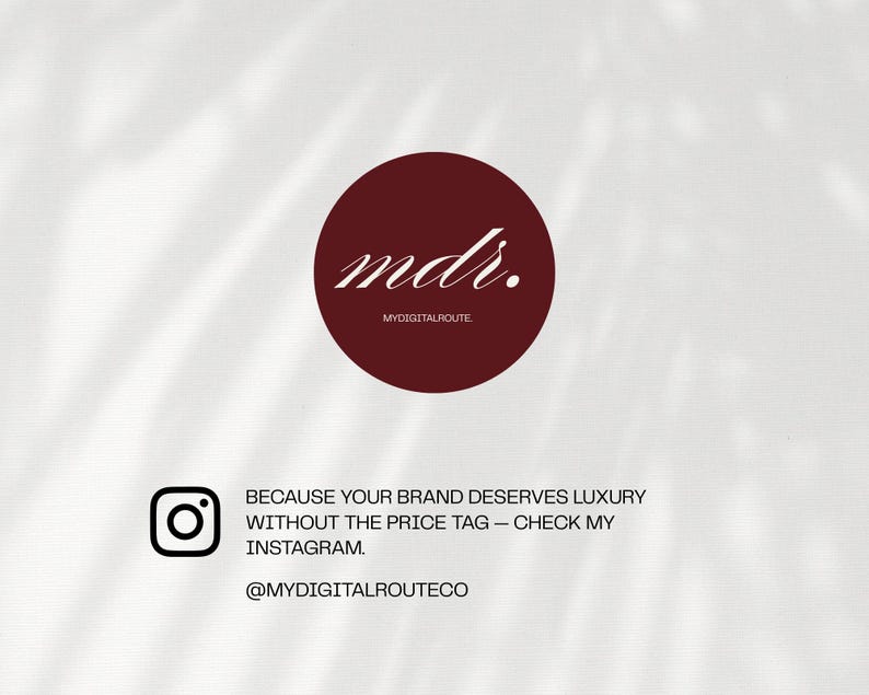 May include: A white background with a shadow effect. A dark red circle with the text "mdr." in white script is centered. Below, an Instagram logo and text: "BECAUSE YOUR BRAND DESERVES LUXURY WITHOUT THE PRICE TAG - CHECK MY INSTAGRAM. @MYDIGITALROUTECO."