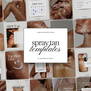 Puede incluir: Una colección de plantillas digitales para redes sociales sobre servicios de bronceado en spray, con un gráfico central rectangular blanco que muestra el texto negro "spray tan templates" sobre una cuadrícula de varios diseños.