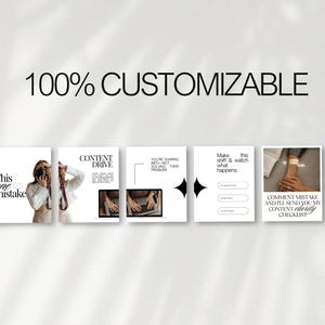 May include: A graphic with the text "100% CUSTOMIZABLE" at the top. Below are five square images with text and images related to content creation and social media marketing. The text includes "This one mistake" and "Content Drive".