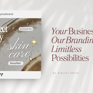 May include: A digital marketing graphic featuring a social media post template with the text meet my skin care favourites, a yellow star, a cursor, and emojis. To the right, the text reads Your Business, Our Branding, Limitless Possibilities.
