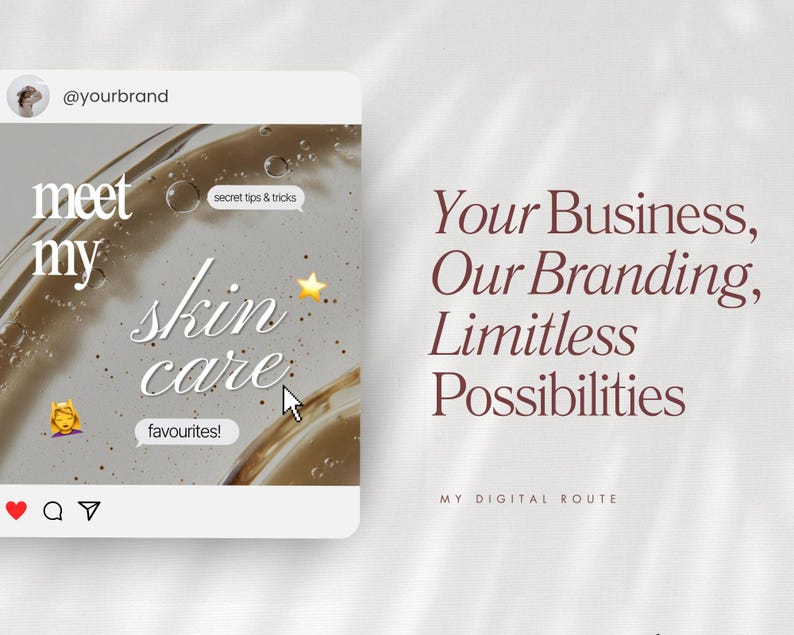 May include: A digital marketing graphic featuring a social media post template with the text meet my skin care favourites, a yellow star, a cursor, and emojis. To the right, the text reads Your Business, Our Branding, Limitless Possibilities.