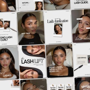 May include: A collection of social media post templates featuring beauty photography of a person with dark hair, various lash-related text overlays like The Art of Lash Application, Lash Lift, and Good Lashes, Good Mood, Good Day.