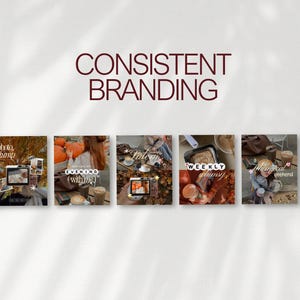 May include: A digital display showing five square social media post templates arranged in a row. The text CONSISTENT BRANDING appears at the top. Each template features autumn-themed photography, including pumpkins, coffee, and foliage, with overlaid text.